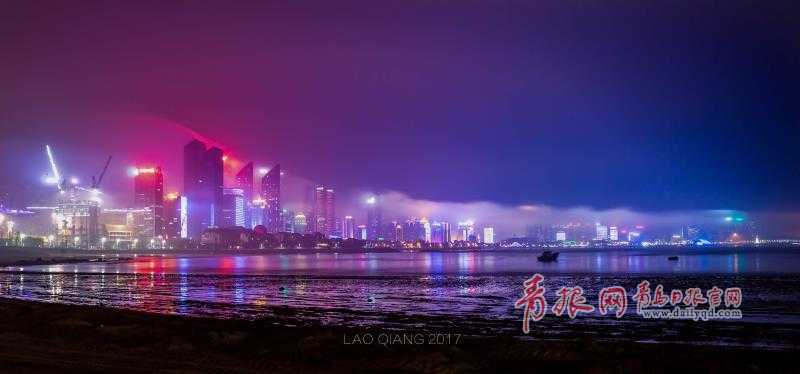 实拍青岛平流雾之夜 魅影重重璀璨迷人