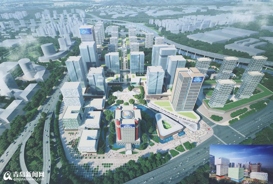 海尔工业园东院区将改造为海尔云谷 投资150亿